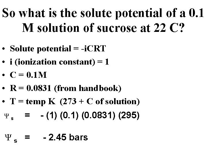 So what is the solute potential of a 0. 1 M solution of sucrose