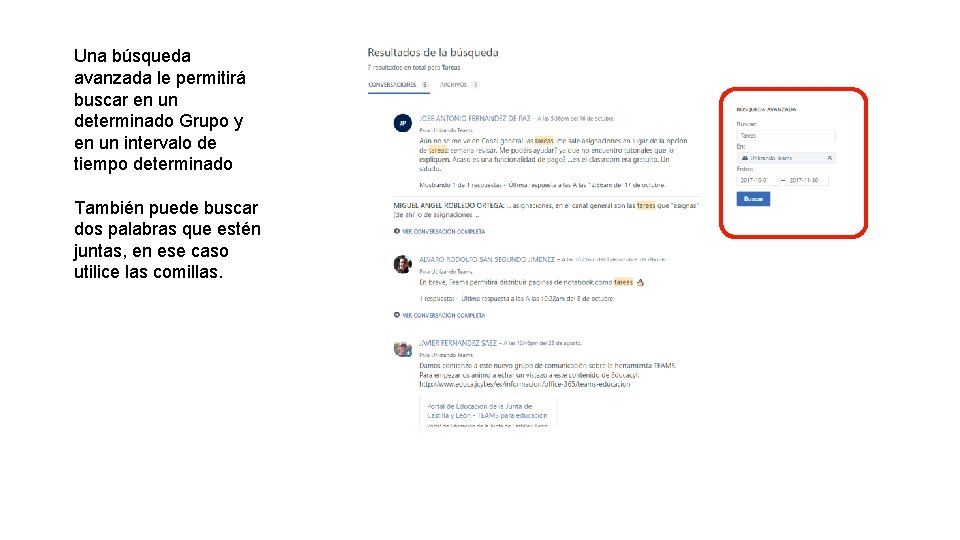 Una búsqueda avanzada le permitirá buscar en un determinado Grupo y en un intervalo