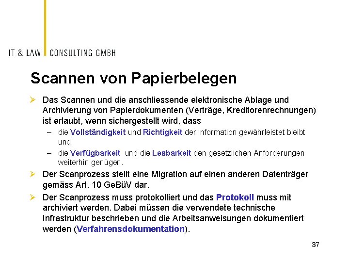 Scannen von Papierbelegen Ø Das Scannen und die anschliessende elektronische Ablage und Archivierung von