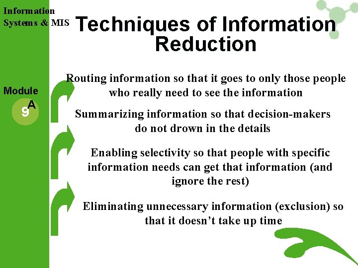 Information Systems & MIS Module A 9 Techniques of Information Reduction Routing information so Information Systems & MIS Module A 9 Techniques of Information Reduction Routing information so