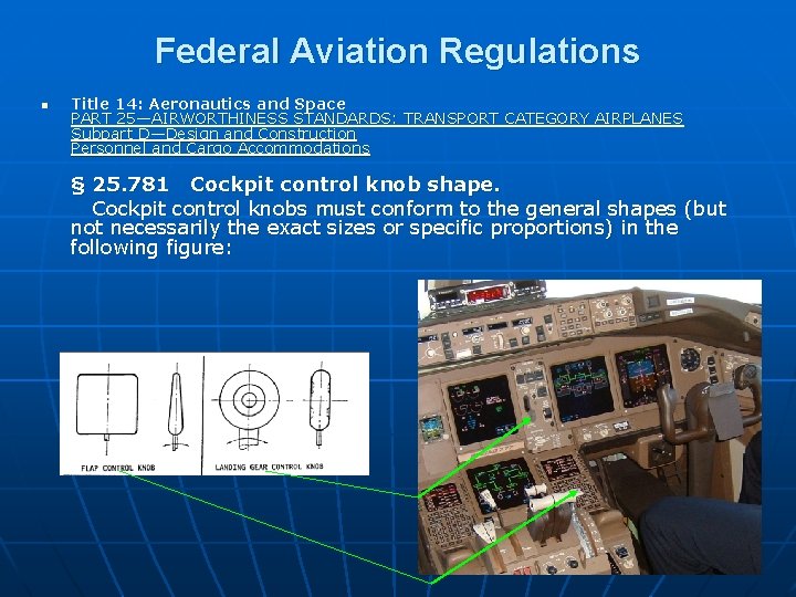 Federal Aviation Regulations n Title 14: Aeronautics and Space PART 25—AIRWORTHINESS STANDARDS: TRANSPORT CATEGORY