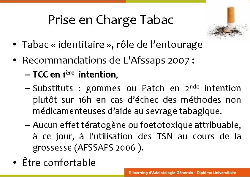 Prise en Charge Tabac • Tabac « identitaire » , rôle de l’entourage •