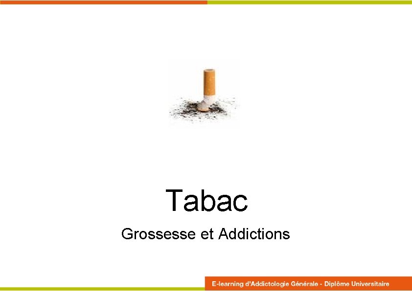 Tabac Grossesse et Addictions 