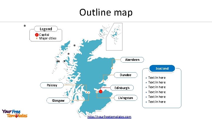 Outline map Legend Capital Major cities Aberdeen Scotland Dundee Paisley l l Edinburgh l