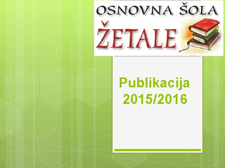 Publikacija 2015/2016 