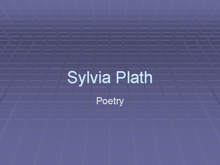 Sylvia Plath Poetry 
