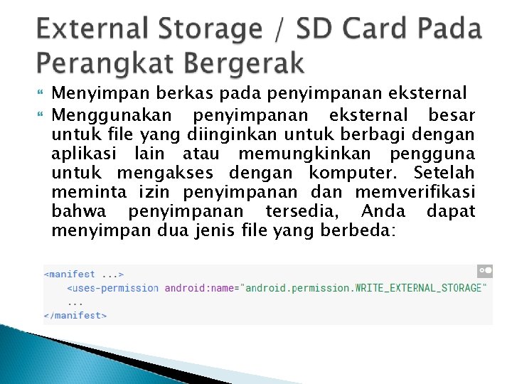  Menyimpan berkas pada penyimpanan eksternal Menggunakan penyimpanan eksternal besar untuk file yang diinginkan