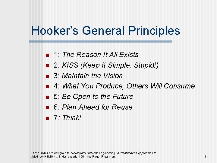 Hooker’s General Principles n n n n 1: The Reason It All Exists 2: