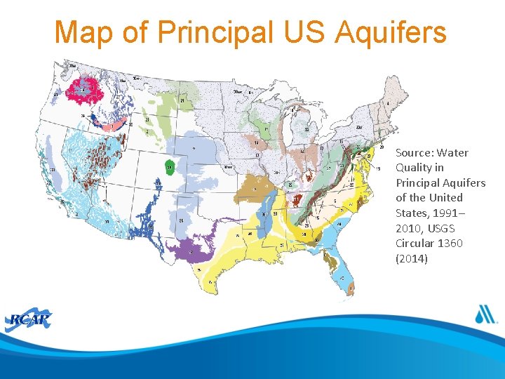 Map of Principal US Aquifers Source: Water Quality in Principal Aquifers of the United
