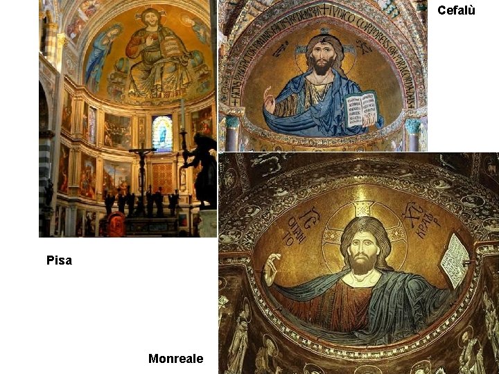 ARTE ROMANICA Cefalù Pisa Monreale 