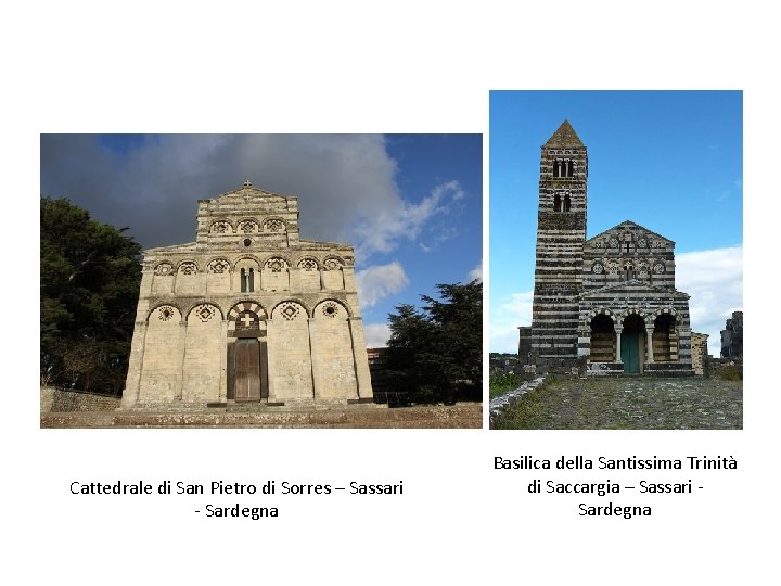 Cattedrale di San Pietro di Sorres – Sassari - Sardegna Basilica della Santissima Trinità