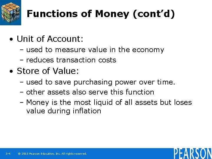 Functions of Money (cont’d) • Unit of Account: – used to measure value in