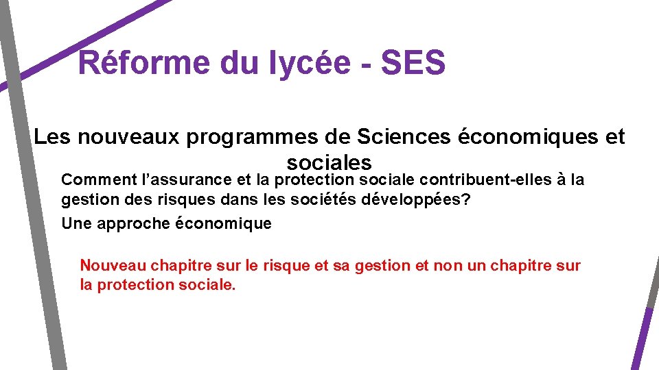 Réforme du lycée - SES Les nouveaux programmes de Sciences économiques et sociales Comment