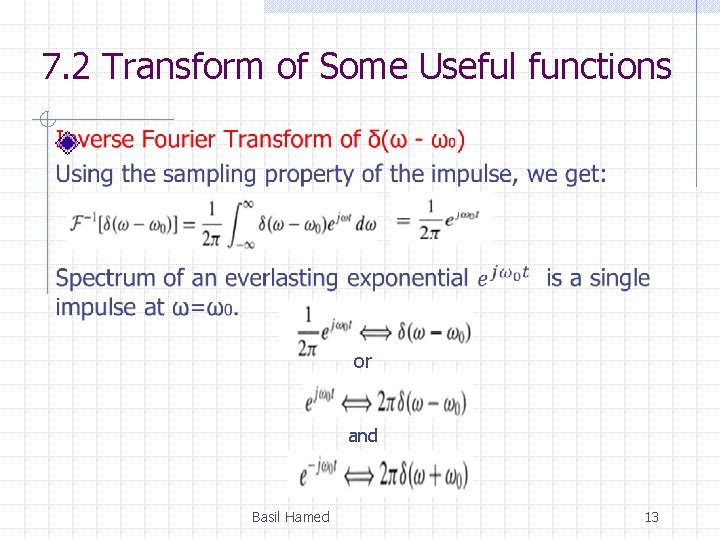 7. 2 Transform of Some Useful functions or and Basil Hamed 13 