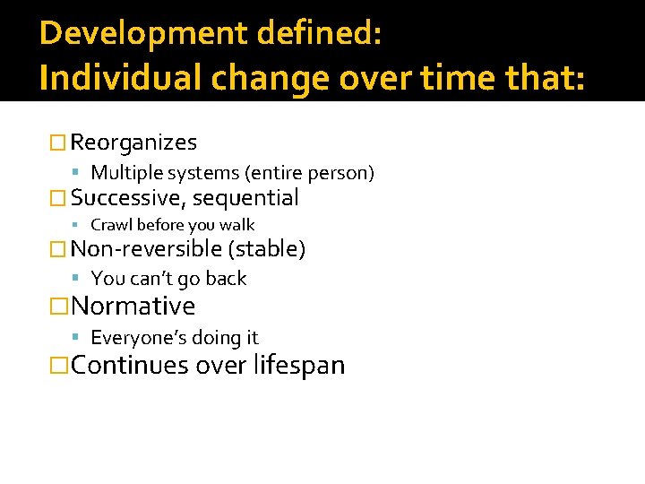Advanced Developmental Psychology PSY 620 Daniel Messinger Introduction