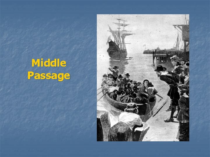 Middle Passage 