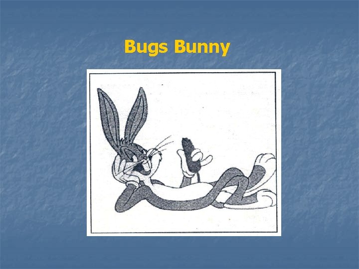 Bugs Bunny 