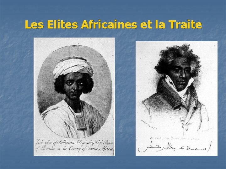Les Elites Africaines et la Traite 