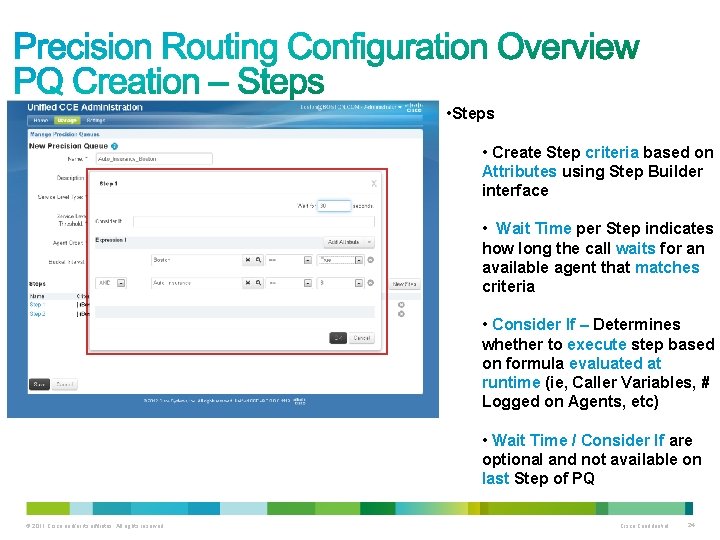  • Steps • Create Step criteria based on Attributes using Step Builder interface