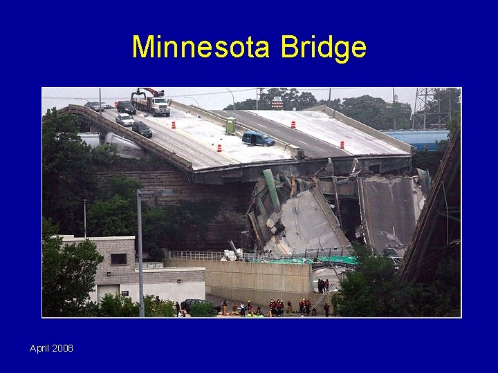 Minnesota Bridge April 2008 