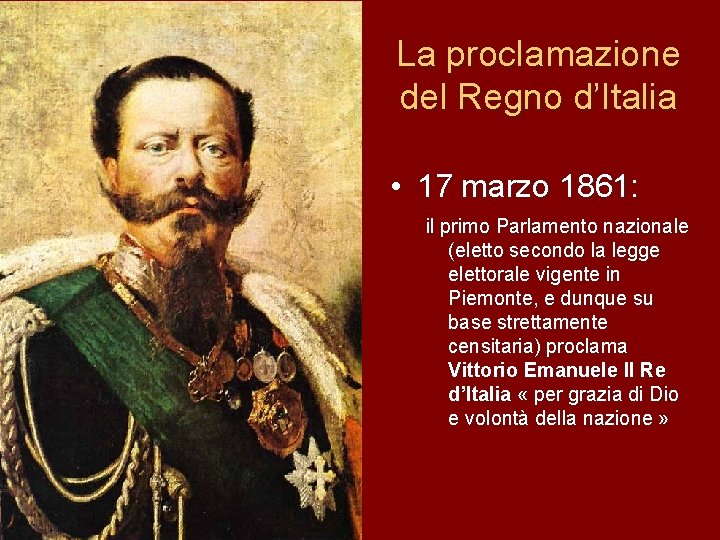 La proclamazione del Regno d’Italia • 17 marzo 1861: il primo Parlamento nazionale (eletto