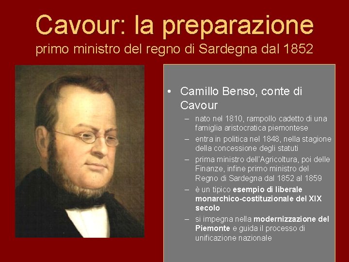 Cavour: la preparazione primo ministro del regno di Sardegna dal 1852 • Camillo Benso,