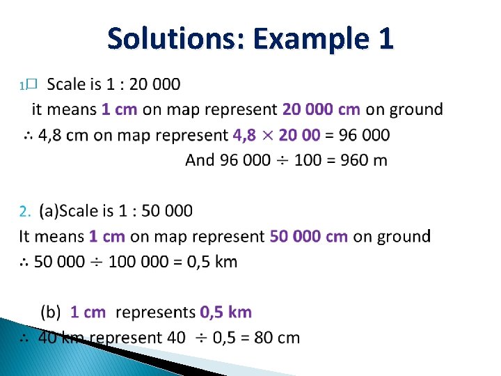Solutions: Example 1 � 