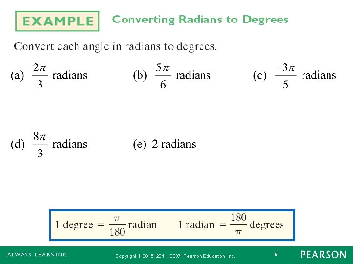 Copyright © 2015, 2011, 2007 Pearson Education, Inc. 15 