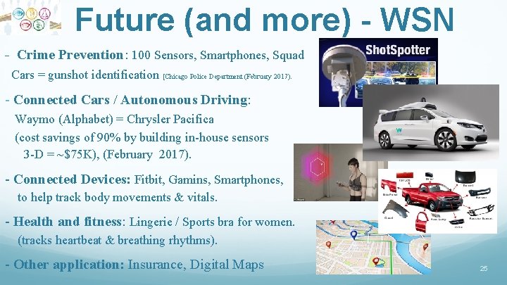 Future (and more) - WSN - Crime Prevention: 100 Sensors, Smartphones, Squad Cars =