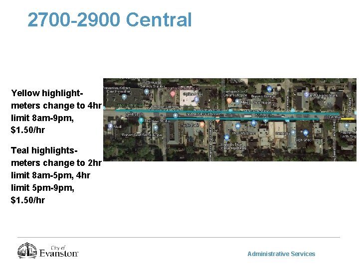 2700 -2900 Central Yellow highlightmeters change to 4 hr limit 8 am-9 pm, $1.