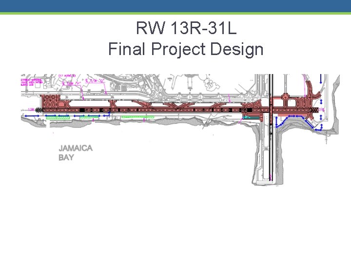 RW 13 R-31 L Final Project Design 