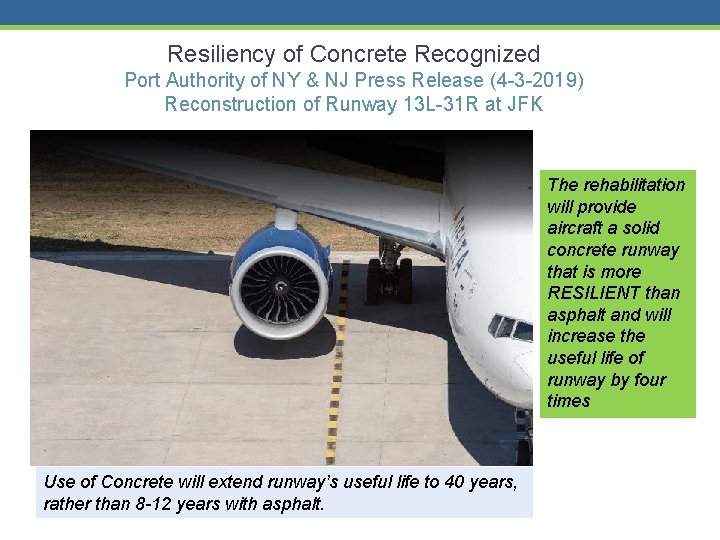 Resiliency of Concrete Recognized Port Authority of NY & NJ Press Release (4 -3