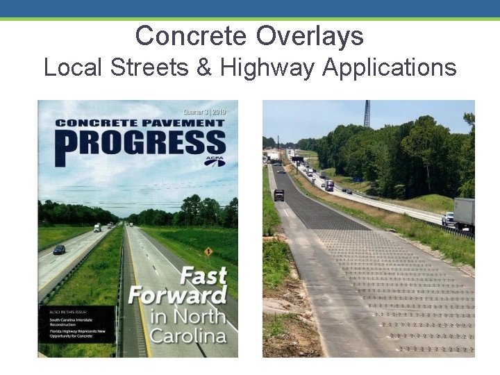 Concrete Overlays Local Streets & Highway Applications 