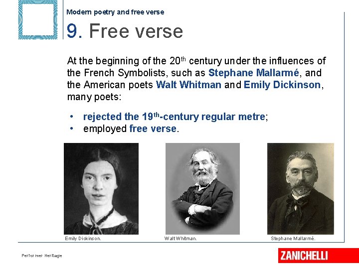Modern poetry and free verse 9. Free verse At the beginning of the 20