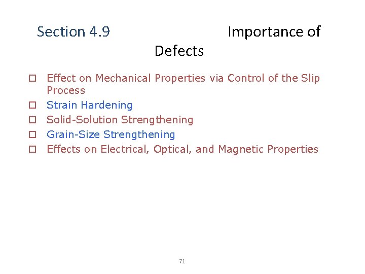 Section 4. 9 Defects Importance of o Effect on Mechanical Properties via Control of Section 4. 9 Defects Importance of o Effect on Mechanical Properties via Control of