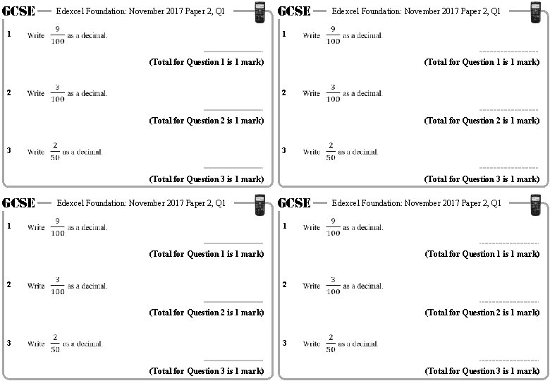 GCSE 1 Edexcel Foundation: November 2017 Paper 2, Q 1 GCSE 1 (Total for