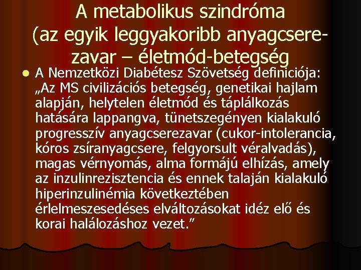 zsírégető metabolikus szindróma)