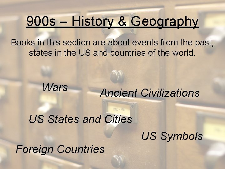 900 s – History & Geography Books in this section are about events from