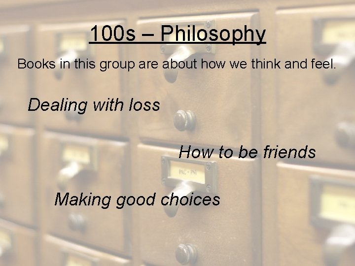 100 s – Philosophy Books in this group are about how we think and