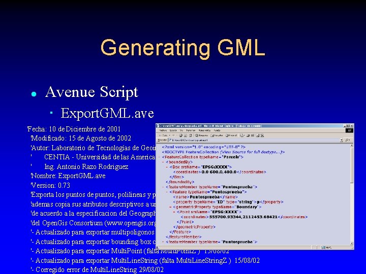 Generating GML l Avenue Script Export. GML. ave 'Fecha: 10 de Diciembre de 2001