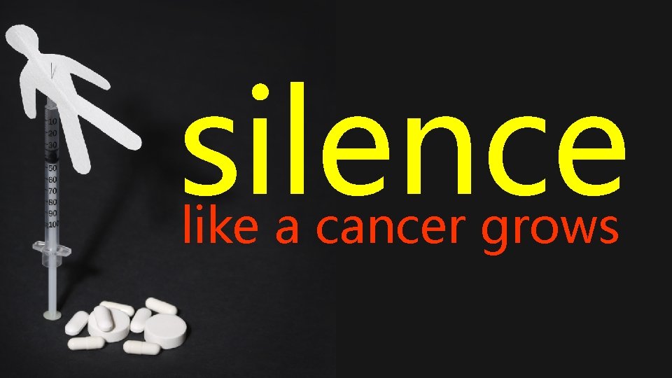 silence like a cancer grows 