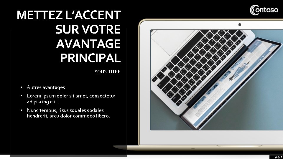 METTEZ L’ACCENT SUR VOTRE AVANTAGE PRINCIPAL SOUS-TITRE • Autres avantages • Lorem ipsum dolor