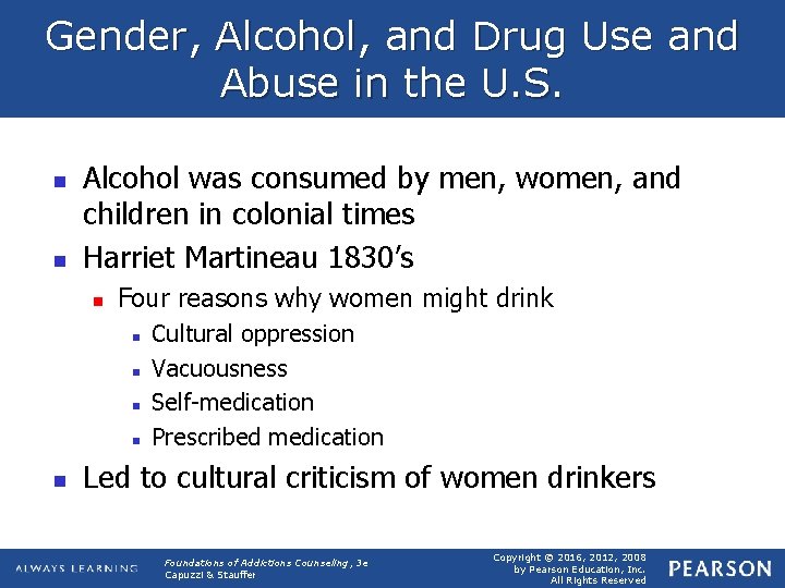 Gender, Alcohol, and Drug Use and Abuse in the U. S. n n Alcohol