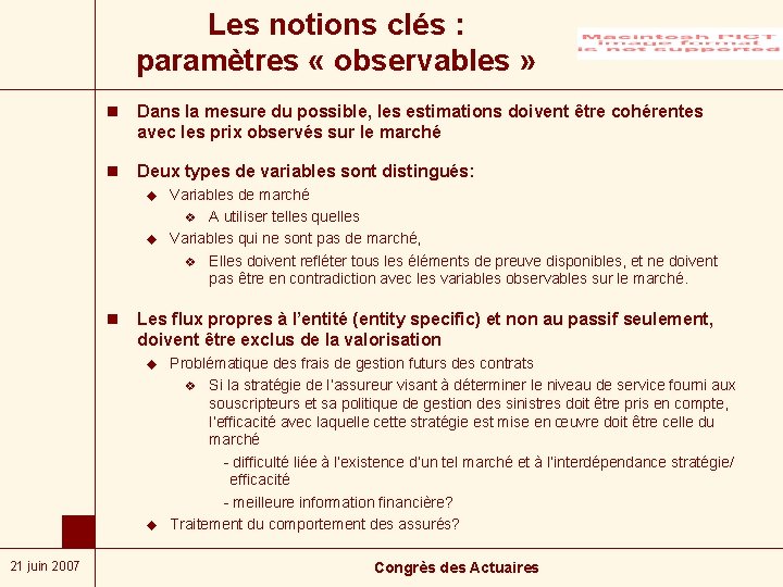 Les notions clés : paramètres « observables » n Dans la mesure du possible,