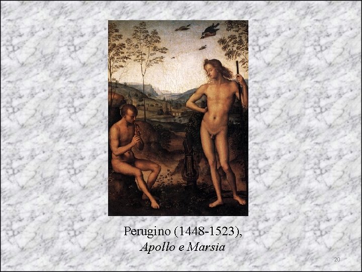 Perugino (1448 -1523), Apollo e Marsia 20 