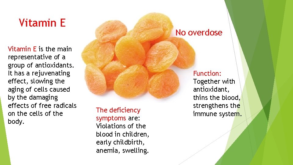 Vitamin E is the main representative of a group of antioxidants. It has a Vitamin E is the main representative of a group of antioxidants. It has a