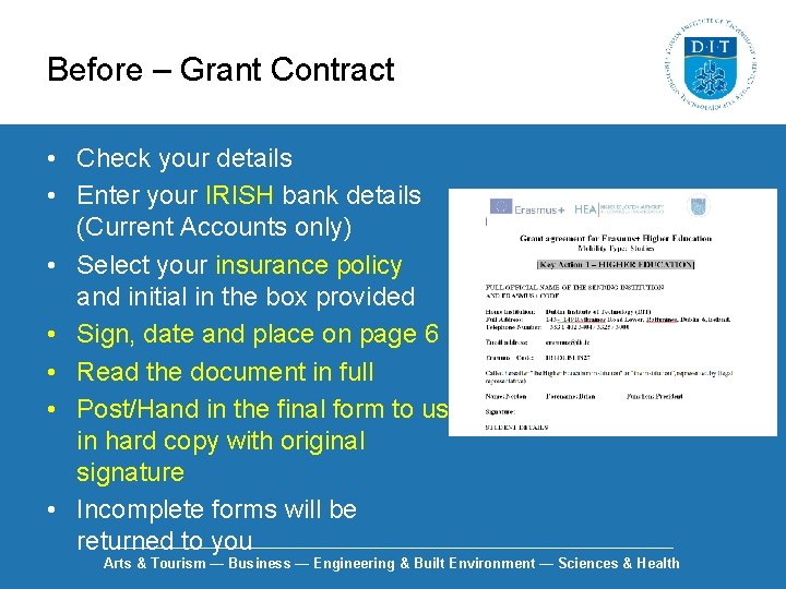 Before – Grant Contract • Check your details • Enter your IRISH bank details
