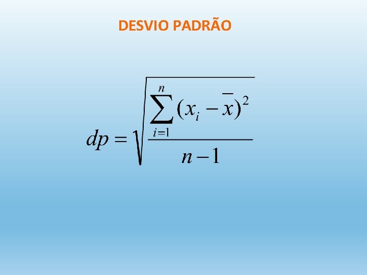 DESVIO PADRÃO 