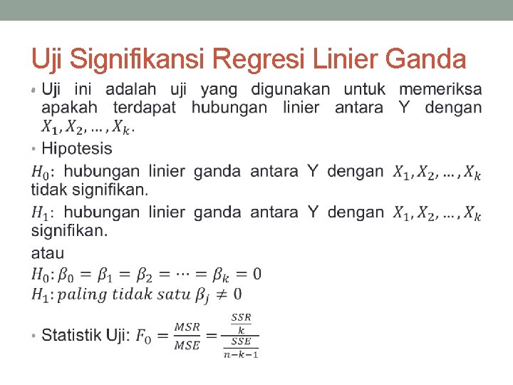 Uji Signifikansi Regresi Linier Ganda • 