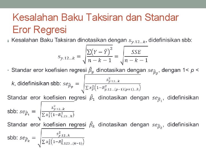 Kesalahan Baku Taksiran dan Standar Eror Regresi • 